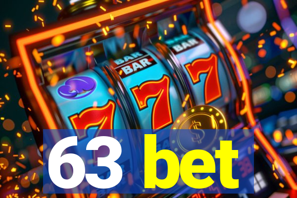 63 bet